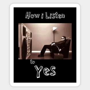 how i listen yes Sticker